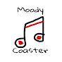 Moody Coaster