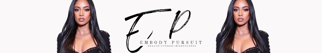 Ciana Singh - EMBODY PURSUIT ™️ Banner