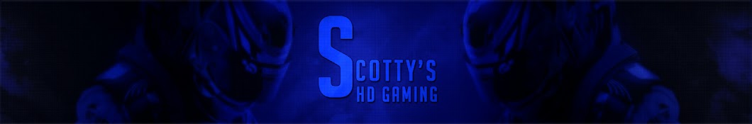 Scotty's HD Gaming Channel! Banner