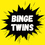 BINGE TWINS