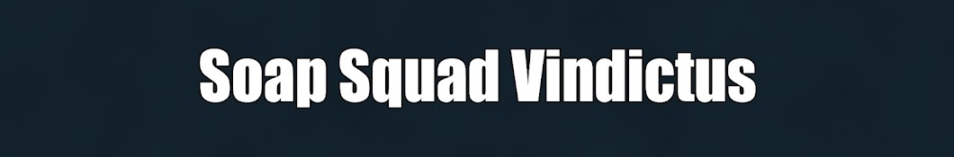 Soap Squad Vindictus