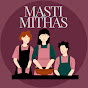 Masti Mithas