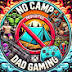 No camp Dad gaming