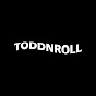 TODDNROLL