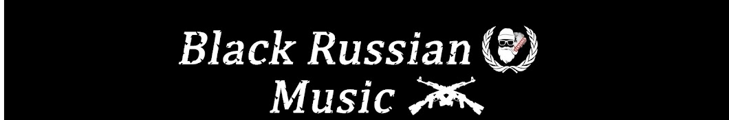 Black Russian Music