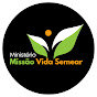 Missão Vida Semear