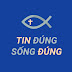 Tin Đúng Sống Đúng