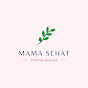 Mama Sehat