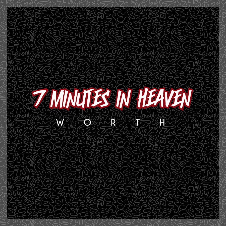 7 Minutes in Heaven. 7 Minutes in Heaven game. Seven minutes in Heaven правила. 15 Minutes in Heaven.