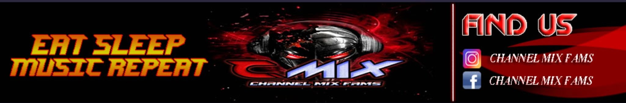 CHANNEL MIX FAMS