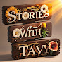  Stories with Tavy