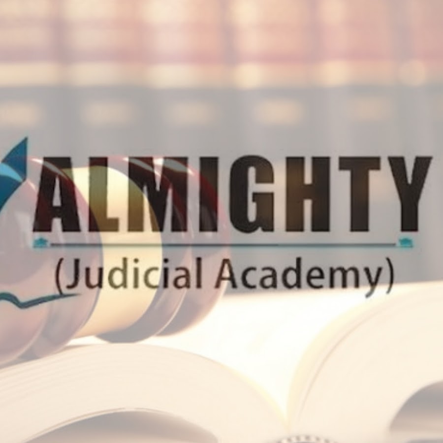 Almighty judicial academy 