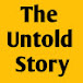 The Untold Story