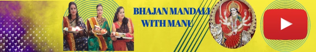 BHAJAN MANDALI WITH MANU