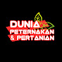 DUNIA PETERNAKAN DAN PERTANIAN