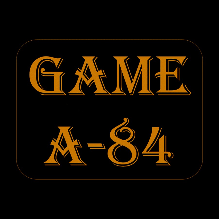 GAME A-84 - YouTube