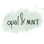 Opal&Mint