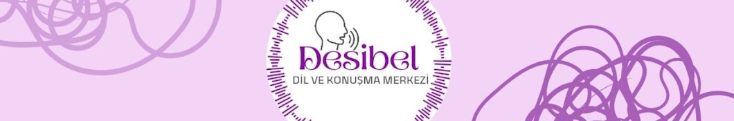 Desibel Dil ve Konuşma Merkezi