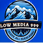 Low media  999