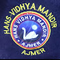 Hans Vidhya Mandir School