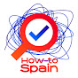 How-To Spain. Испания для Иностранцев