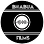 Bhabua Films