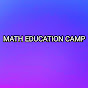 MATH EDUCATION CAMP