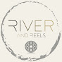 River and Reels