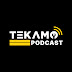 Tekamo Podcast