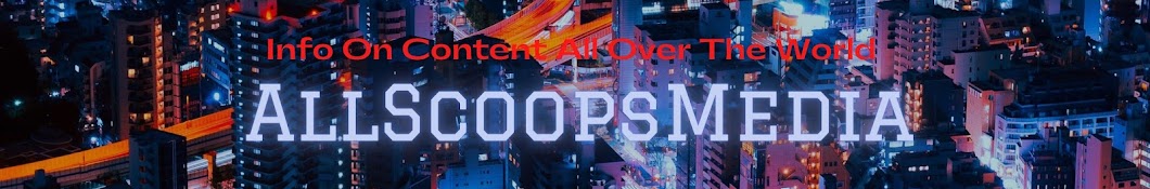 AllScoopsMedia