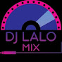 DJ LALO MIX