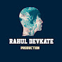 RAHUL DEVKATE PRODUCTION 