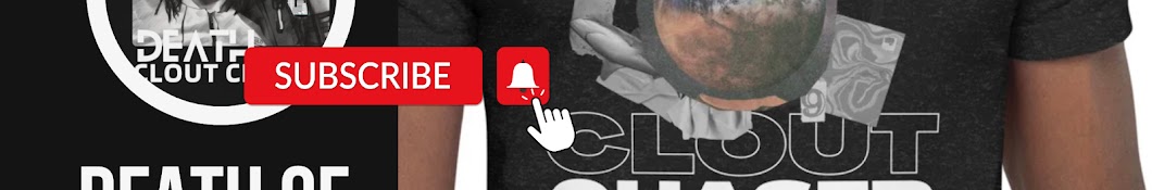 DEATH OF THE CLOUT CHASER TV Banner