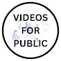 Videos for Public