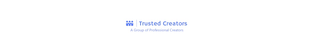 Trusted Creators