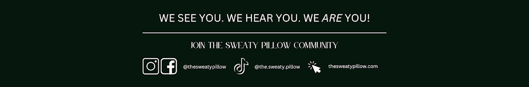 The Sweaty Pillow