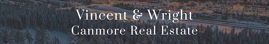 Vincent & Wright Canmore Real Estate Advisors 