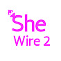 SheWire2