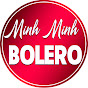 Minh Minh Bolero