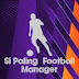 Si Paling Football Manager