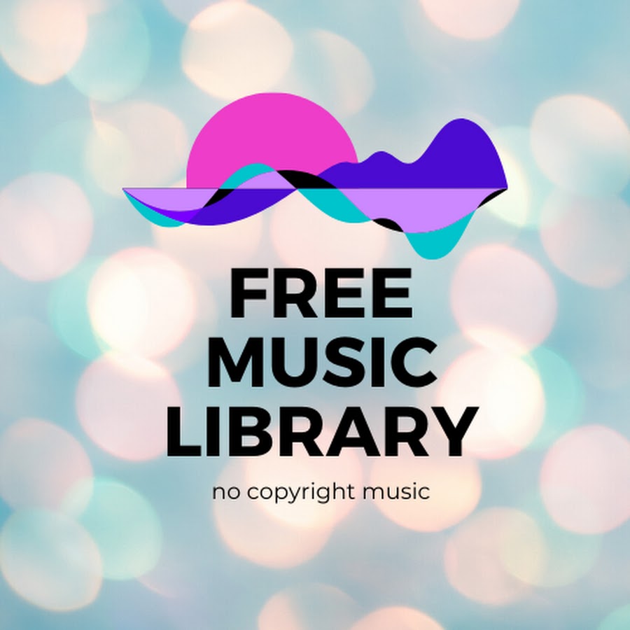 FREE MUSIC LIBRARY - YouTube