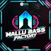 MALLU BASS FACTORY