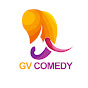 GV Comedy