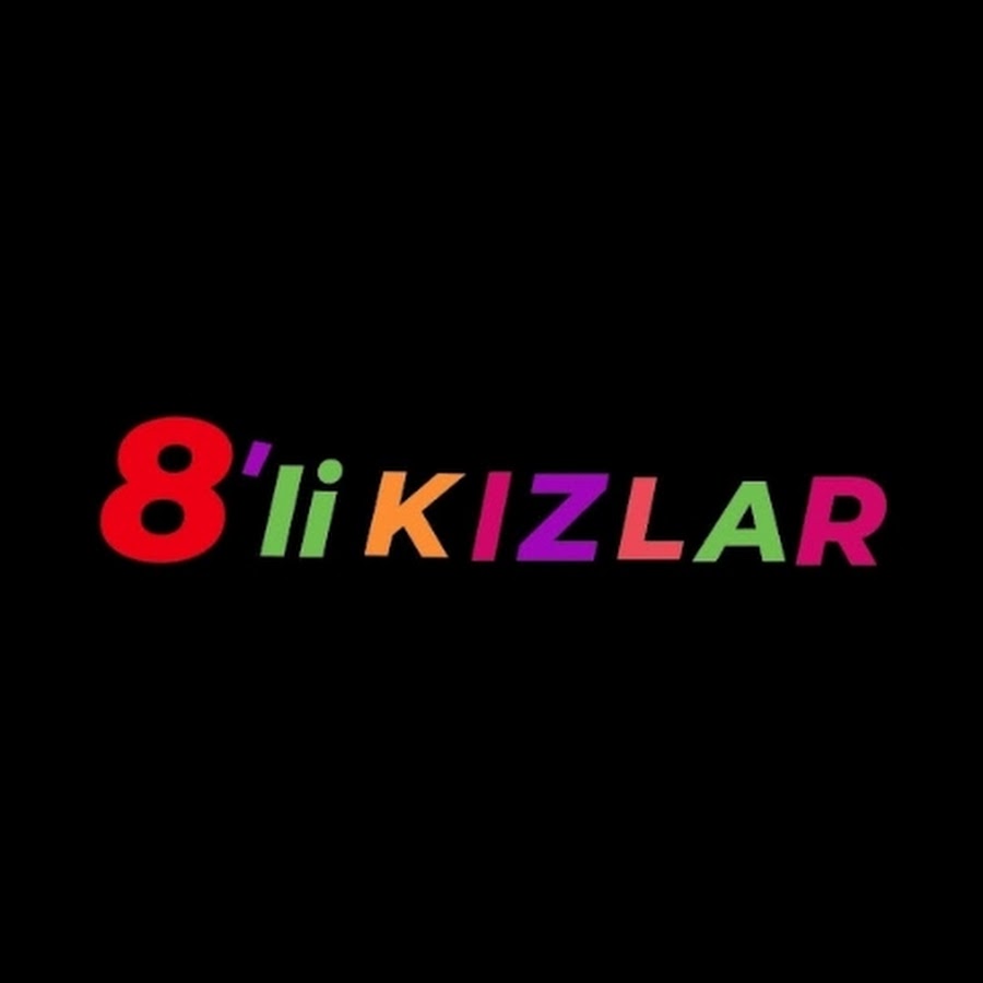 8'Lİ KIZLAR  @8likizlar