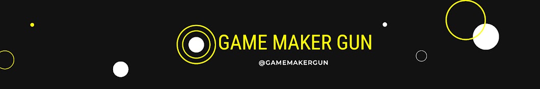 Game Maker Gun