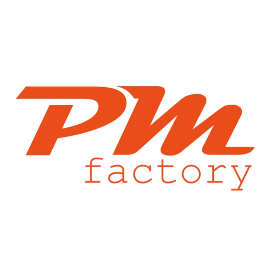 PM Factory
