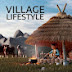 Village Lifestyle