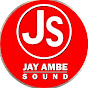 Jay ambe sound sukhpura