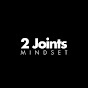 2 Joints Mindset