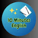 10 Minutes English